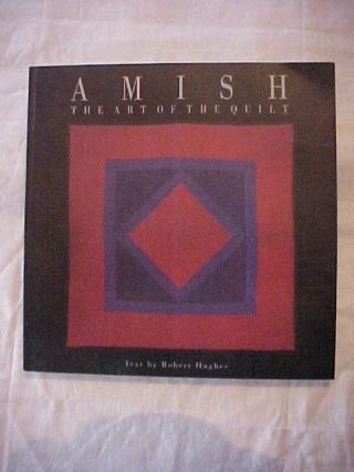 1993 Book Amish The Art Of The Quilt,  Color Illustrations