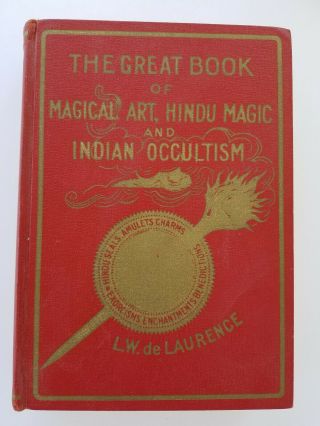 The Great Book Of Magical Art,  Hindu Magic And Indian Occultism