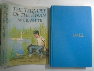 The Trumpet of the Swan,  E B White,  Edward Frascino,  1st Edition,  DJ,  1970 2