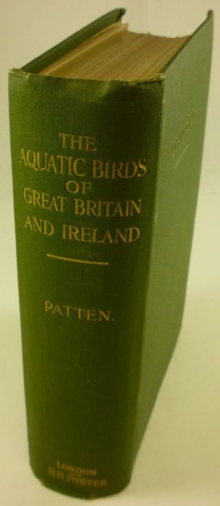 1906 The Aquatic Birds Of Great Britain And Ireland Charles J Patten Ornithology
