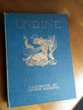 Undine By De La Motte Fouque/arthur Rackham First Edition 1909 V.