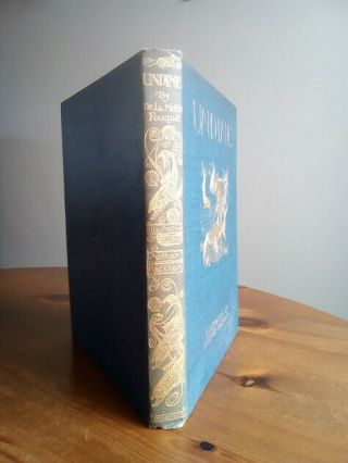 Undine by De La Motte Fouque/Arthur Rackham first edition 1909 v. 2