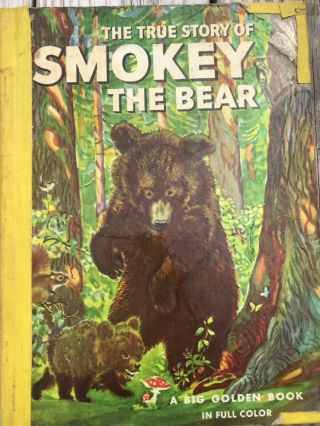 Vtg 50s The True Story Of Smokey The Bear Jane Watson A Big Golden Book 1955