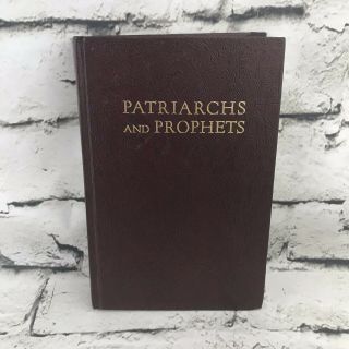 Patriarchs And Prophets By Ellen G.  White Vintage 1958