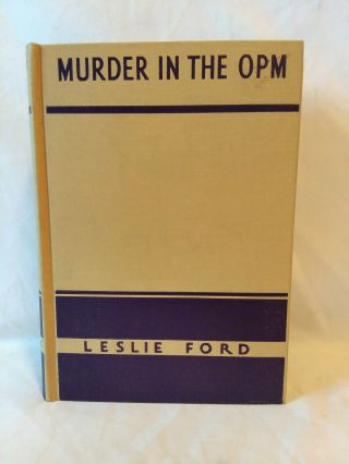 Leslie Ford Murder In The Opm Vintage 1942 1st Edition Hb Mystery