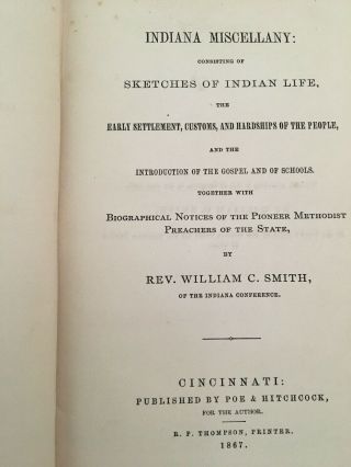 1867 Indiana : Consisting Of Sketches Of Indian Life,  Hardships Methodist