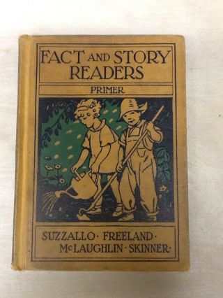 Fact And Story Readers Primer 1934 Suzallo Feeland Mclaughlin Skinner