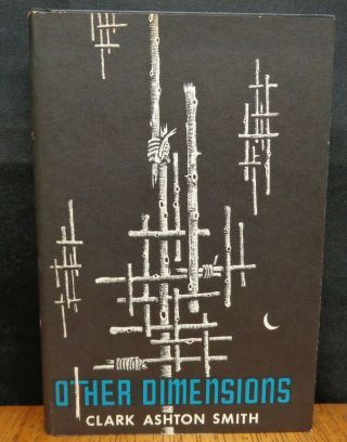 Other Dimensions By Clark Ashton Smith - Arkham House