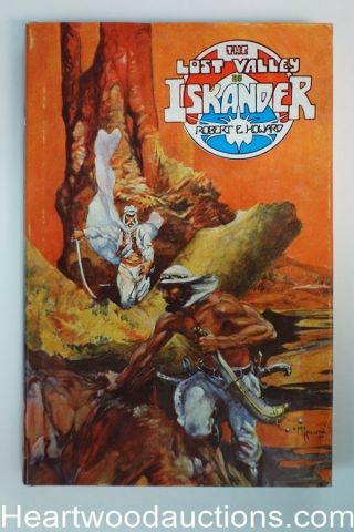 Lost Valley Of Iskander By Robert E.  Howard Signed By The Illustrator,  First - Hi
