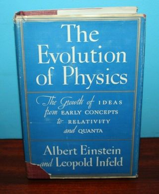 The Evolution Of Physics: Albert Einstein And Infeld (1942,  Hard,  Dust Jacket)