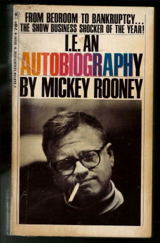 I.  E.  An Autobiography By Mickey Rooney,  American,  S3241,  1,  Non - Fiction,  Paperback