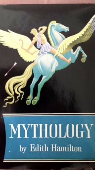 Mythology By Edith Hamilton Hcdj 1943,  Little Brown & Co.