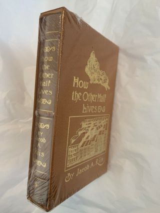 How The Other Half Lives By Jacob Riis.  Easton Press,  Leather