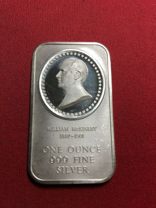 Vintage 1 Oz.  999 Silver Art Bar President William Mckinley 1897 To 1901 6 - G