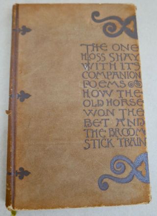 1892 The One Horse Shay,  Oliver Wendell Holmes,  Illustd By Howard Pyle 1st Ed