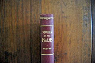 1952 H A Ironside Studies On Book One Of The Psalms