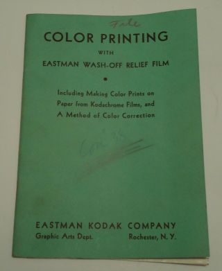 Kodak 1938 Booklet Color Printing With Eastman Wash - Off Relief Film Vintage