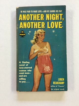 Another Night Another Love Loren Beauchamp Vintage Sleaze Gga Paperback Midwood
