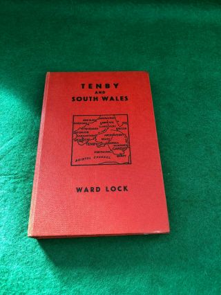 Ward Lock Red Guide - Tenby And South Wales 12th Edition 1963