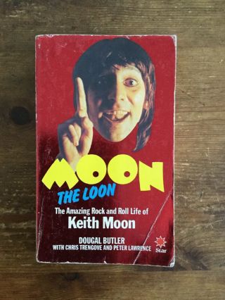 Moon The Loon The Who Tommy Quadrophenia Keith Moon First Edition Book