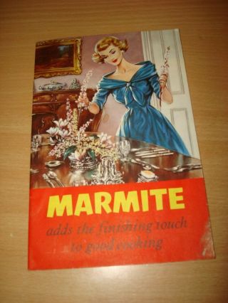 Marmite Adds The Finishing Touch To Good Cooking 1950,  S Published Cookbook
