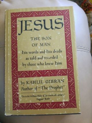 Jesus: The Son Of Man By Kahlil Gibran (1980) Vintage Hardcover Book B