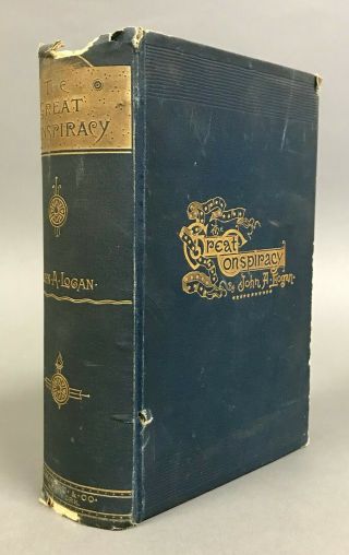[slavery] First Edition The Great Conspiracy: Its Origin And History 1886