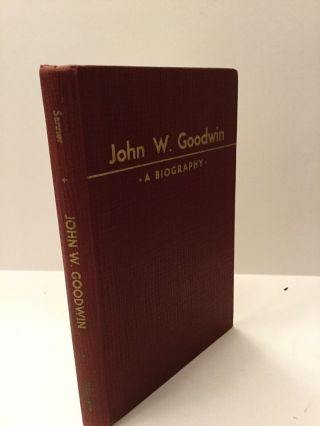 John W.  Goodwin,  A.  E.  Sanner,  Holiness Biography