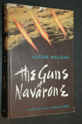 The Guns Of Navarone (hb 1957) By Alistair Maclean First Edition World War 2