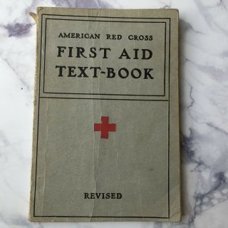 Vintage Text Book 1940 American Red Cross First Aid Revised Wwii Class Red Cross