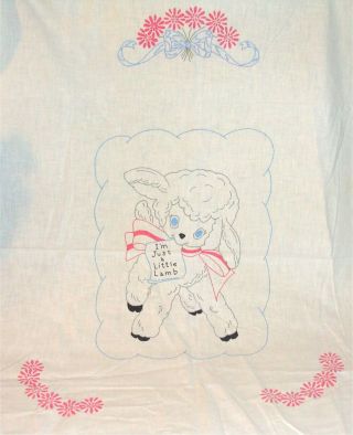 Vtg Stamped Baby Crib Sheet Cover To Embroider 35 ½”x47” I’m Just A Little Lamb