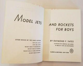 Model Jets & Rockets For Boys By Raymond Yates 1st Ed Hardcover Book Pub 1952
