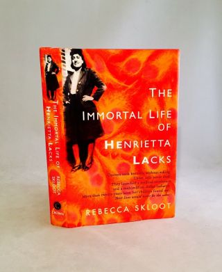 The Immortal Life Of Henrietta Lacks - Rebecca Skloot - Signed - True First Edition