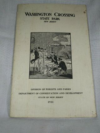 1931 Washington Crossing State Park,  Nj,  Booklet And Brochure