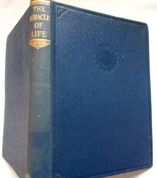 Vintage - The Miracle Of Life Edited By Harold Wheeler,  Hb 1941