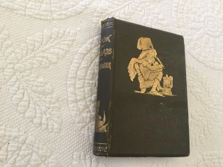 The Book Of Ballads (Spanish & American) Edited By Bon Gaultier 1884 14 Edition 2