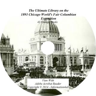 43 Books Dvd,  Ultimate Library On 1893 Chicago World’s Fair Columbian Exposition