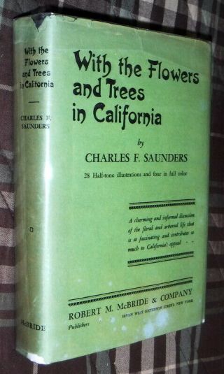 With Flowers And Trees In California,  Saunders,  Vg/g,  Hb,  1914 Published 1930 B36