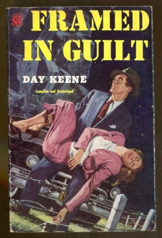 Framed In Guilt By Day Keene - Vintage Graphic Mysteryl Paperback 1952