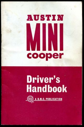 Vintage Austin Mini Cooper Drivers Handbook 1965 Akd - 3890a,  1964 Modifications