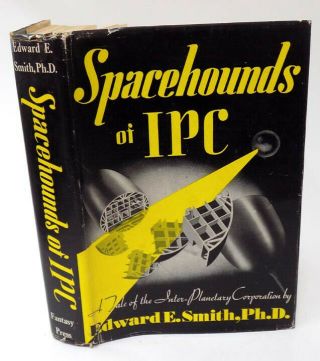 Spacehounds Of Ipc Edward E.  Smith (e E Doc Smith) Hcdj Signed 1st 1947