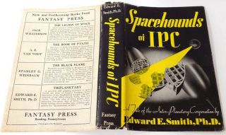 Spacehounds of IPC Edward E.  Smith (E E Doc Smith) HCDJ Signed 1st 1947 2