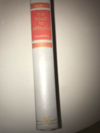 The Road To Bithynia - First Edition - By Frank G.  Slaughter - 1951