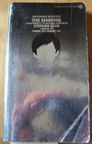 The Shining By: Stephen King - 1st Signet Printing - Jan 78 - Silver Foil Cover