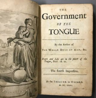 [christianity] Richard Allestree The Government Of The Tongue 1675