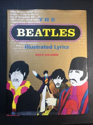 The Beatles Illustrated Lyrics Hardcover Book Edited By Alan Aldridge Music
