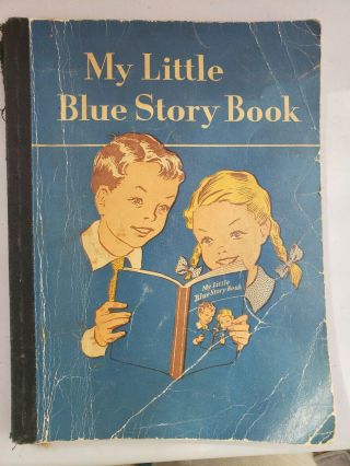 My Little Blue Story Book Second Grade Primer 1952