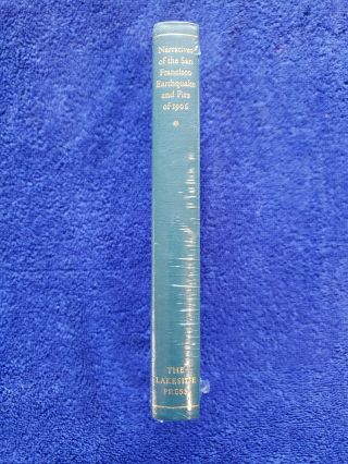 Narratives of the San Francisco Earthquake and Fire of 1906 Lakeside Press 2011 3