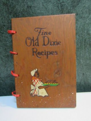 Vintage Fine Old Dixie Recipes Cookbook - 1965 - Black Americana Wooden Cover