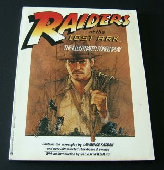 Lawrence Kasdan / Raiders Of The Lost Ark The Illustrated Screenplay 1st Ed 1981